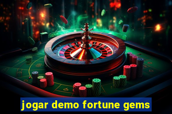 jogar demo fortune gems