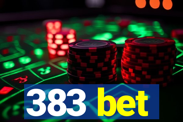 383 bet