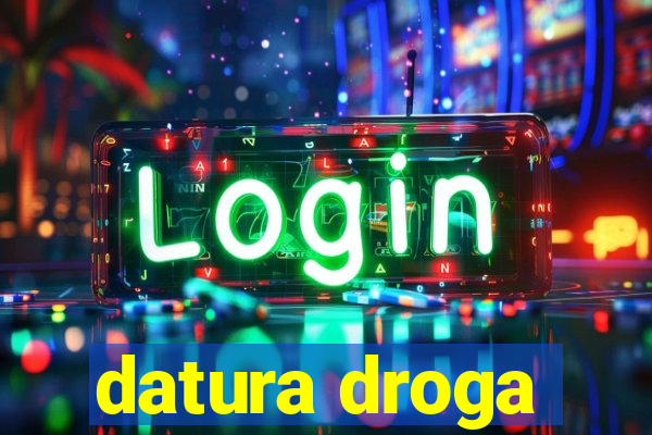 datura droga