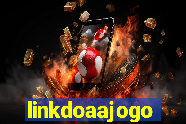linkdoaajogo