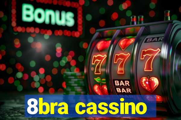 8bra cassino