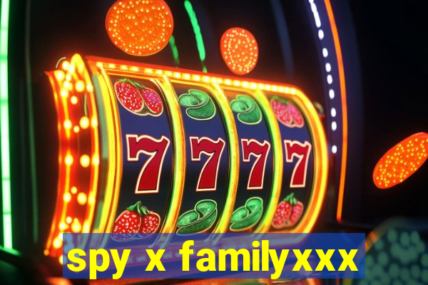 spy x familyxxx