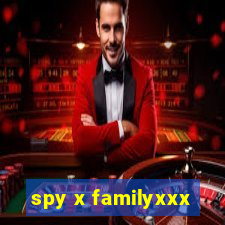 spy x familyxxx