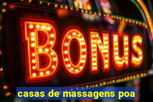 casas de massagens poa