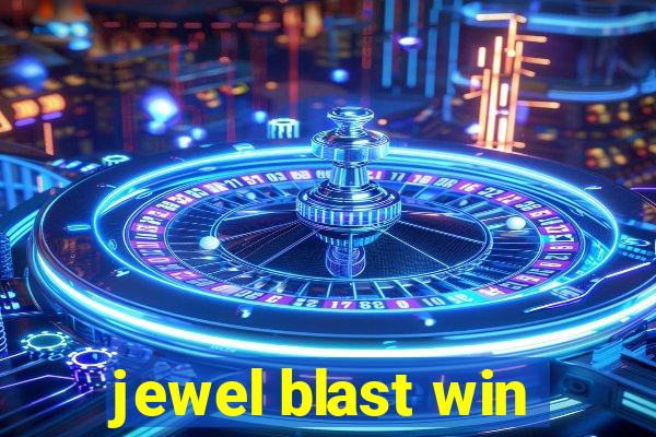 jewel blast win