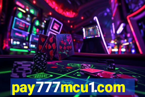 pay777mcu1.com