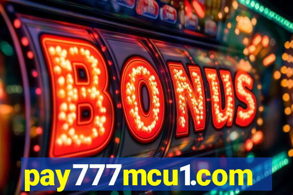 pay777mcu1.com