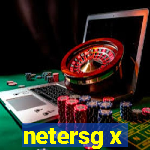 netersg x