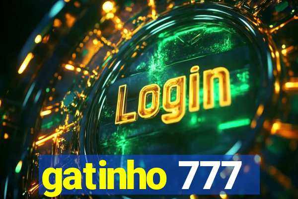 gatinho 777
