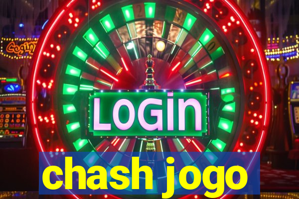 chash jogo
