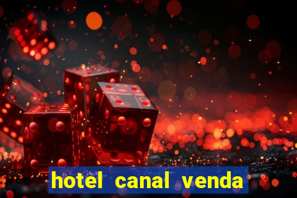 hotel canal venda nova do imigrante