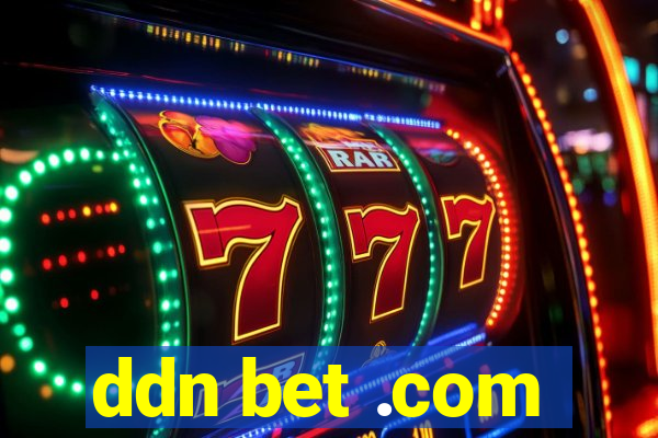 ddn bet .com