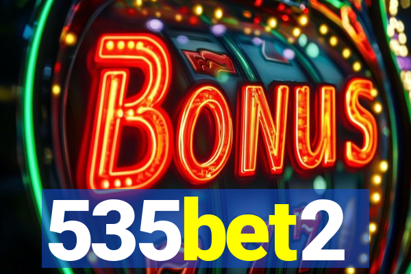 535bet2
