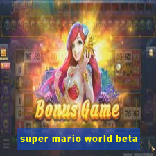 super mario world beta
