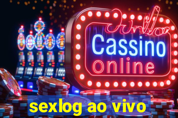 sexlog ao vivo