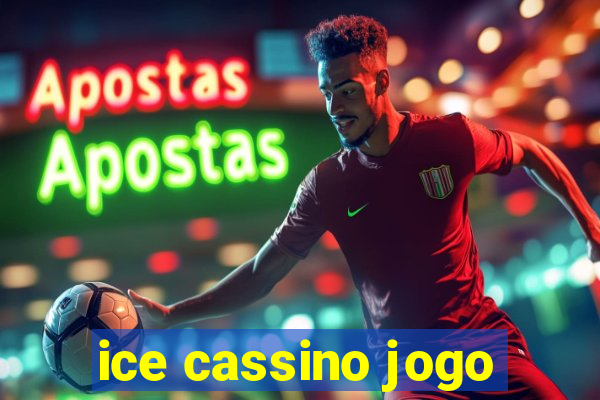 ice cassino jogo
