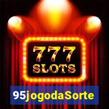 95jogodaSorte