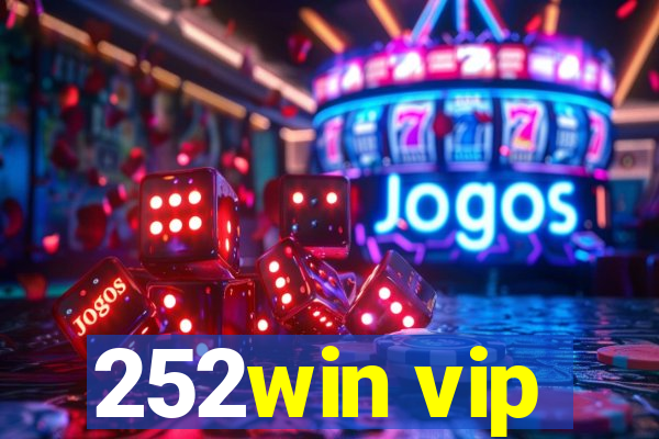 252win vip