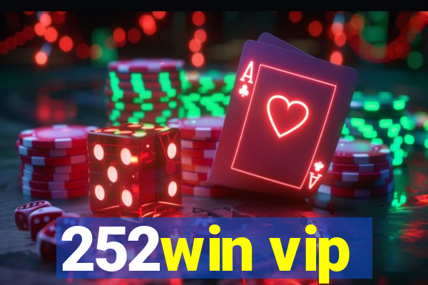 252win vip