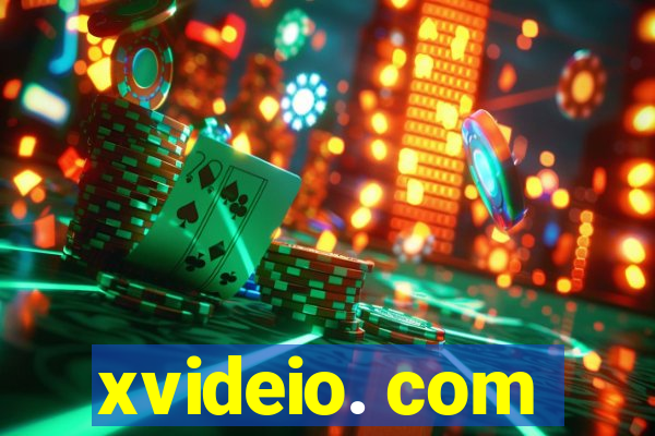 xvideio. com
