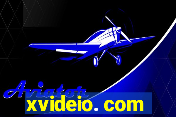 xvideio. com