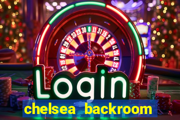 chelsea backroom casting couch