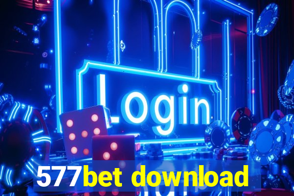 577bet download