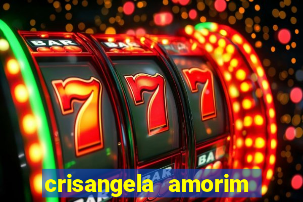 crisangela amorim dos santos