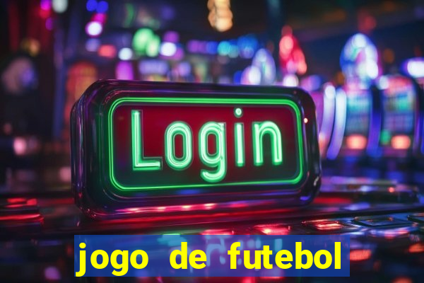 jogo de futebol realista download