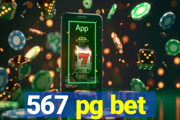 567 pg bet
