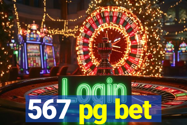 567 pg bet