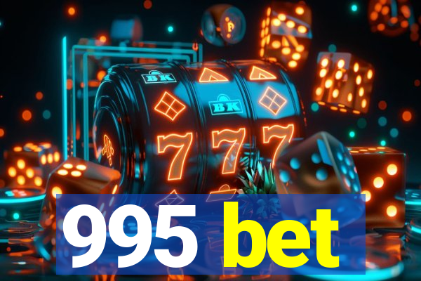 995 bet