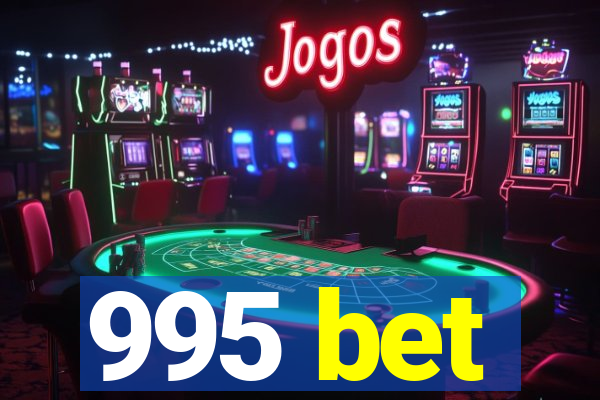 995 bet