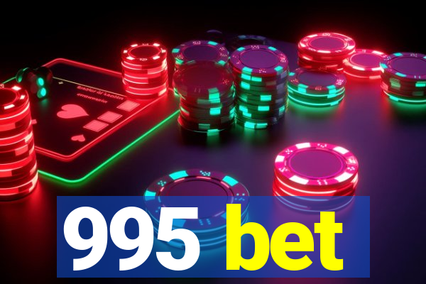 995 bet