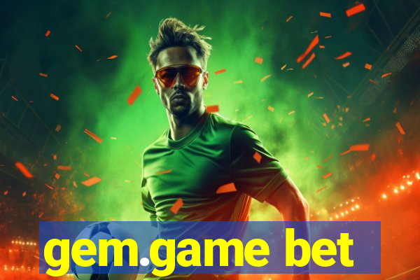 gem.game bet