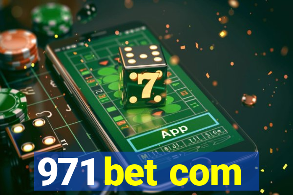 971 bet com