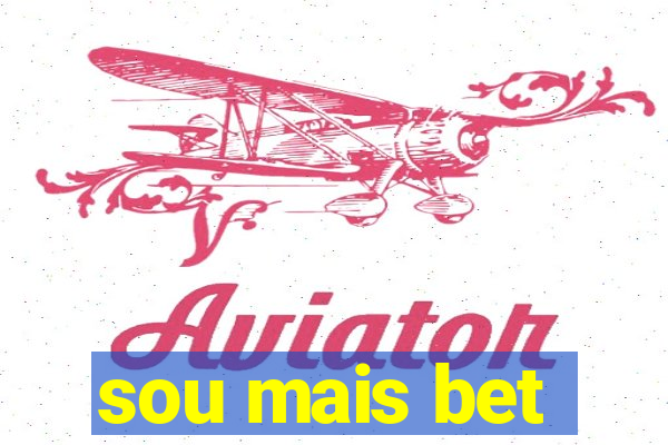 sou mais bet