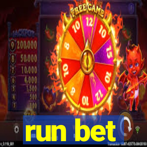 run bet
