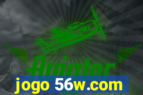 jogo 56w.com