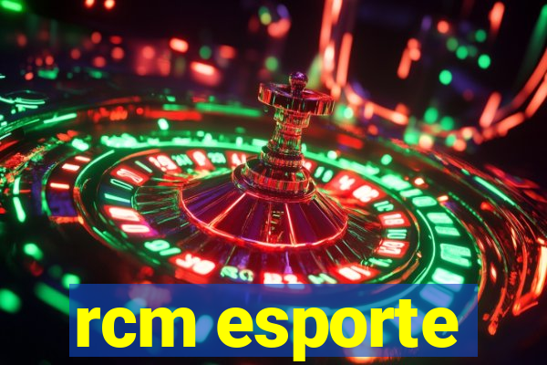 rcm esporte