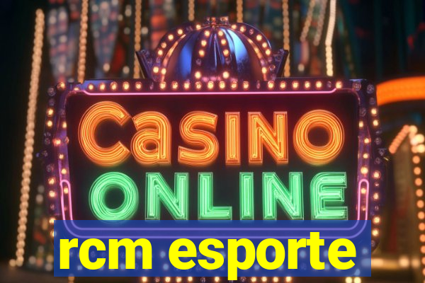 rcm esporte