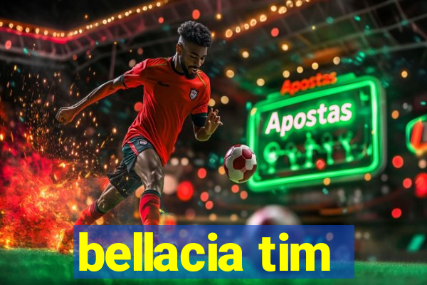 bellacia tim