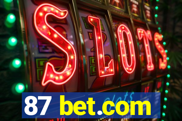 87 bet.com
