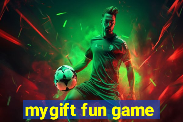 mygift fun game