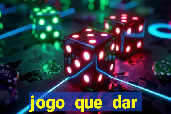 jogo que dar dinheiro no cadastro