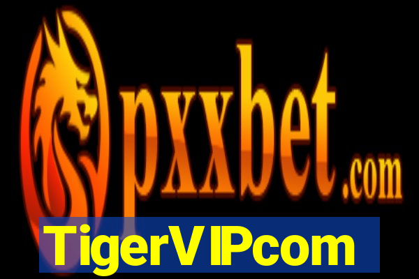 TigerVIPcom