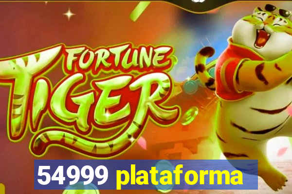 54999 plataforma