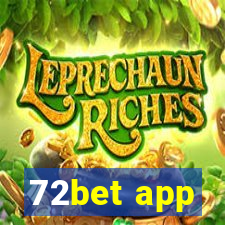 72bet app