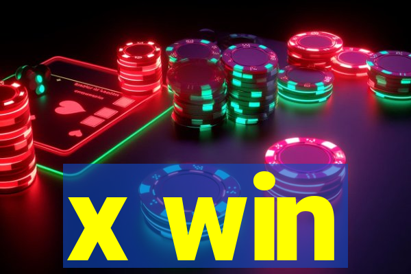 x win