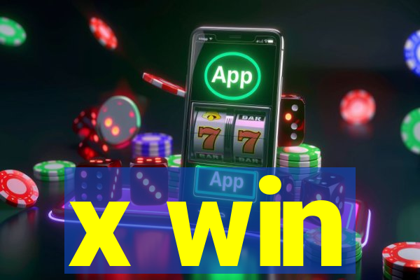 x win